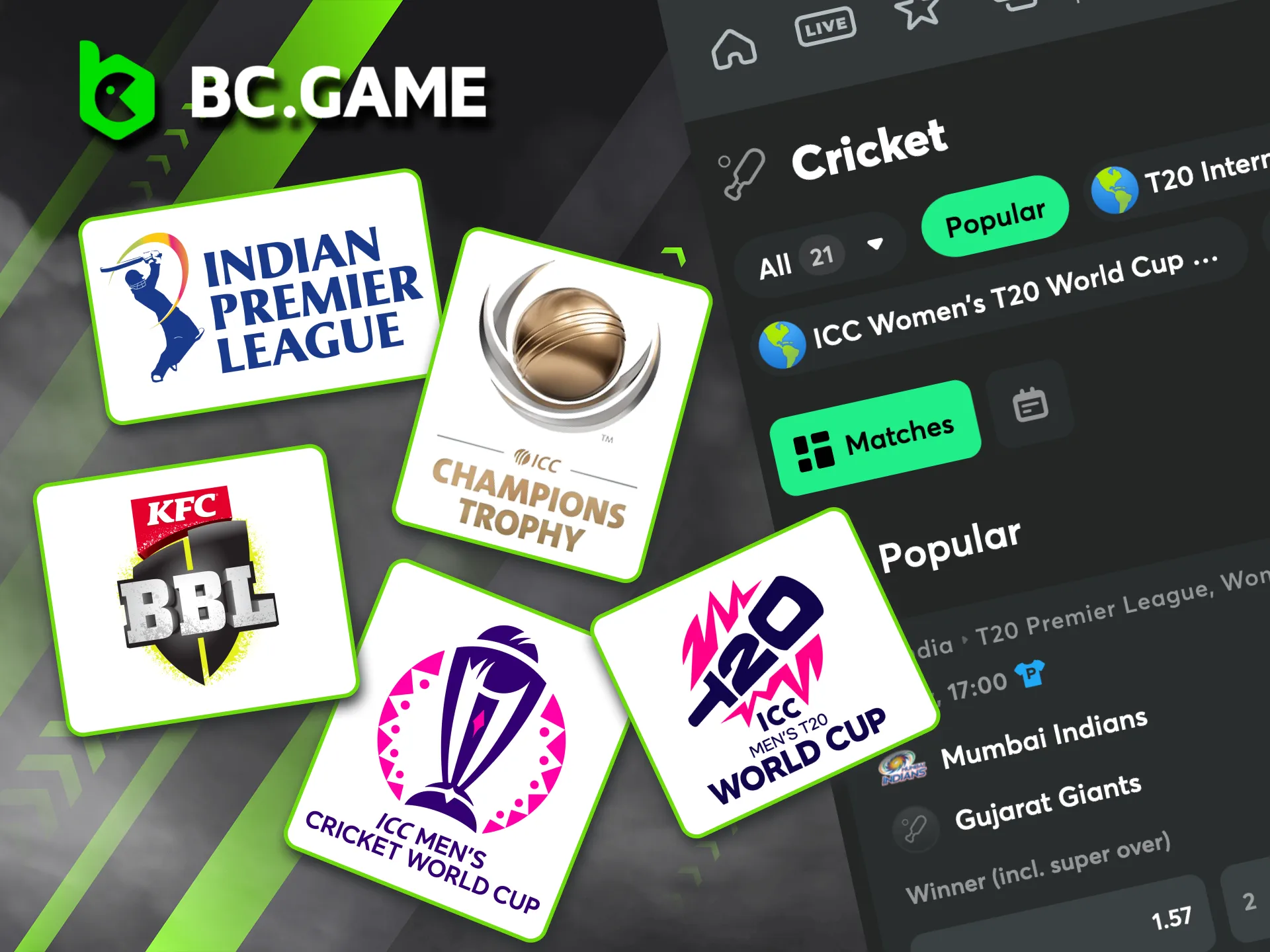 BC Game offers cricket betting on top leagues like IPL, T20 World Cup, and Big Bash League.